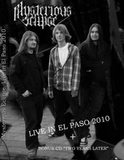 Mysterious Eclipse : Live in El Paso